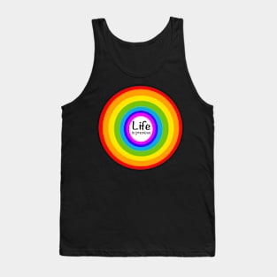 Life is precious - rainbow colored circles Tank Top